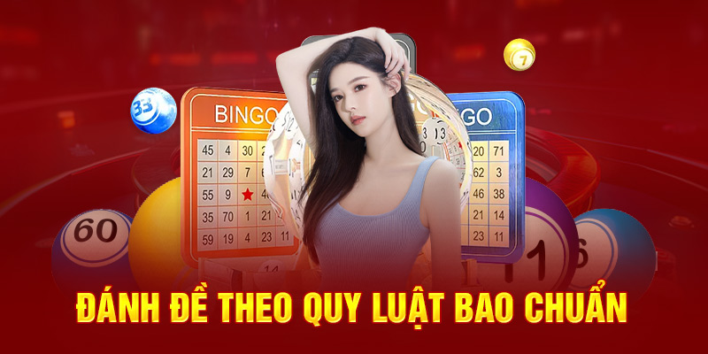 Đánh đề theo quy luật bao chuẩn 