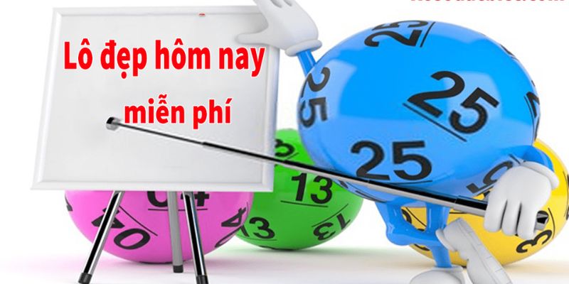 Các cách soi lô đẹp hôm nay hiệu quả nhất